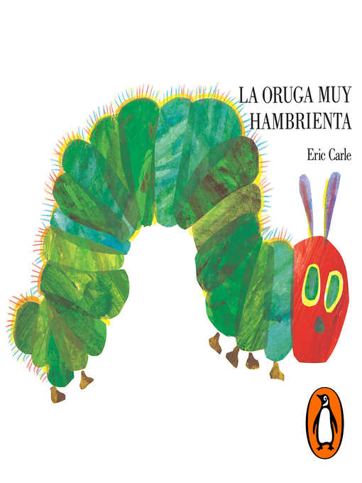 Title details for La oruga muy hambrienta by Eric Carle - Wait list